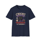 Crochet murder T-Shirt