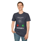 Crochet is calling must go T-Shirt