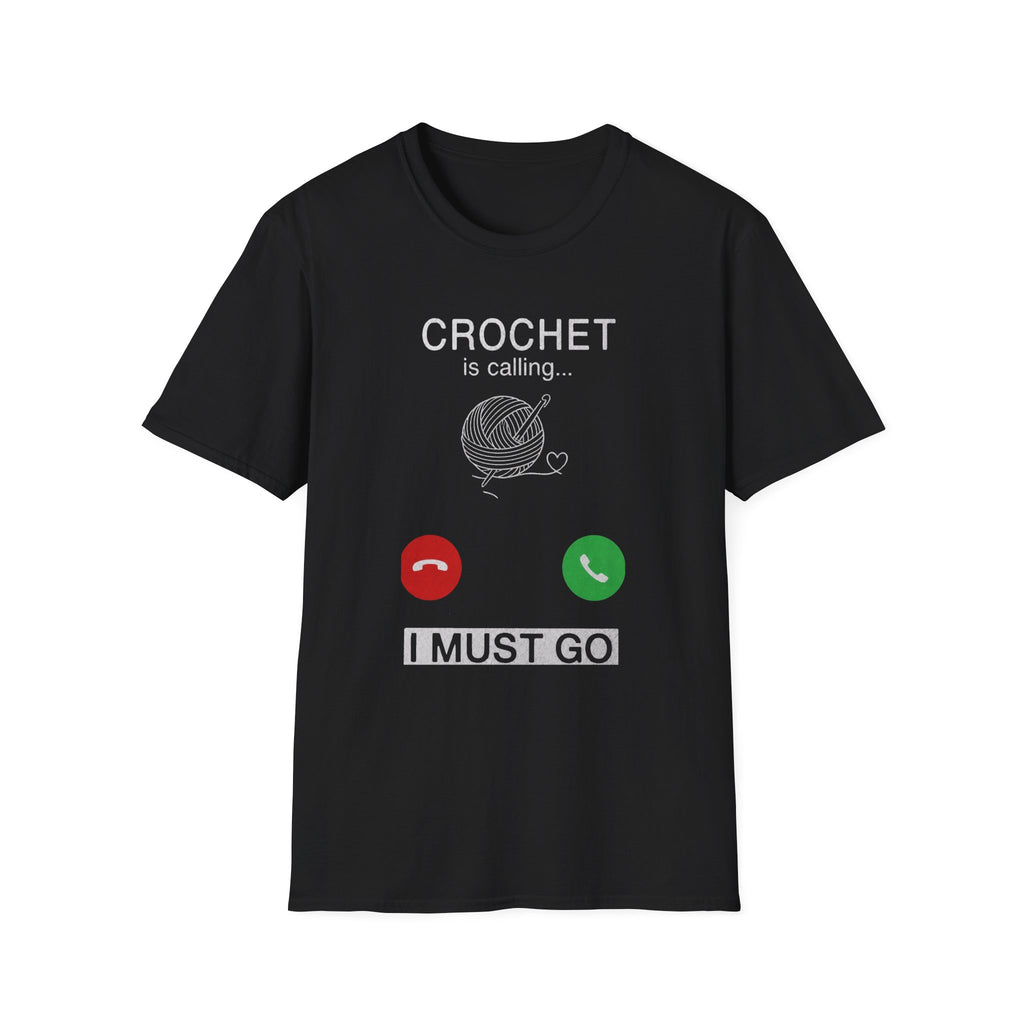 Crochet is calling must go T-Shirt