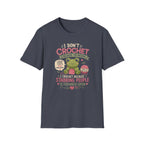 Because I'm patient T-Shirt