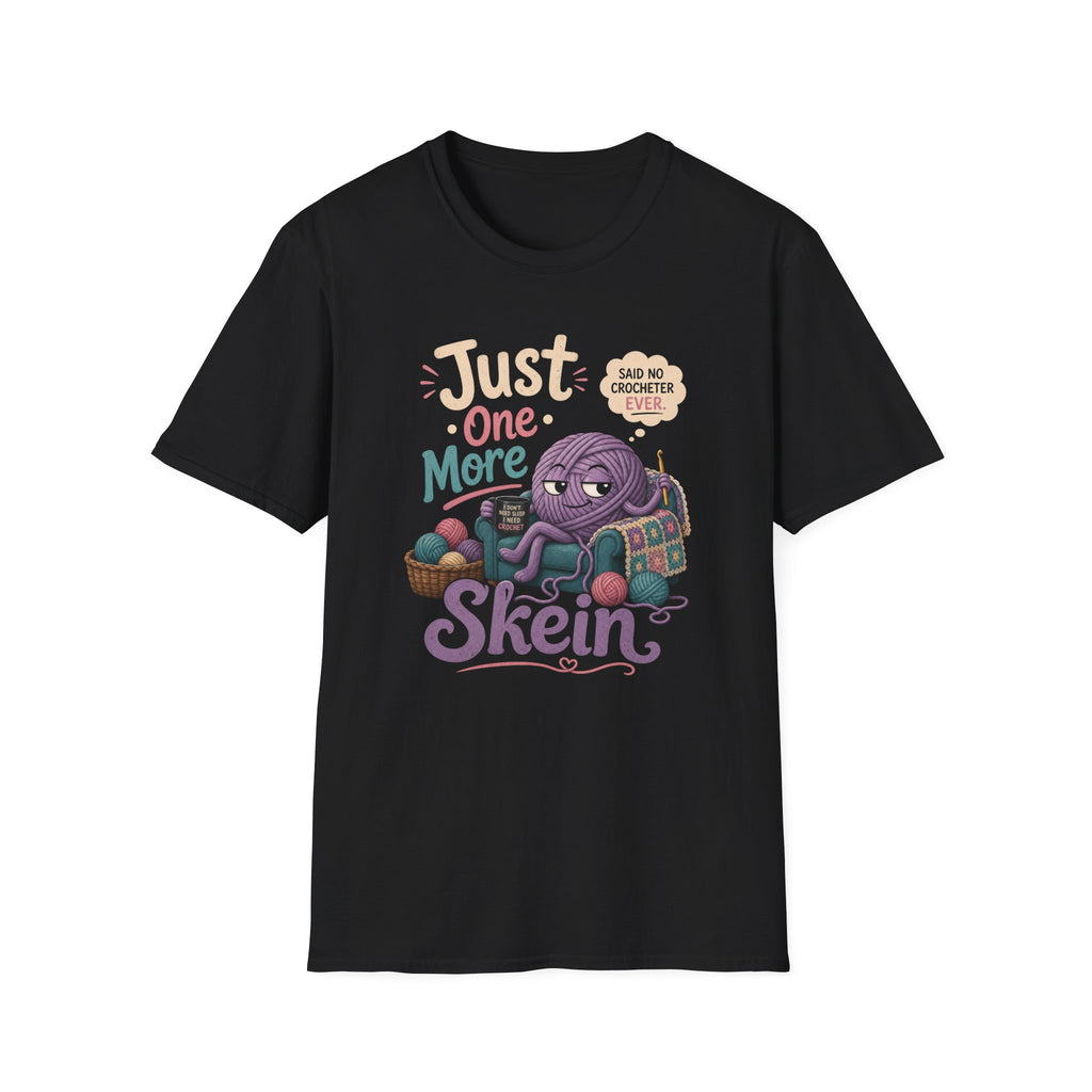 Just one more skein T-Shirt
