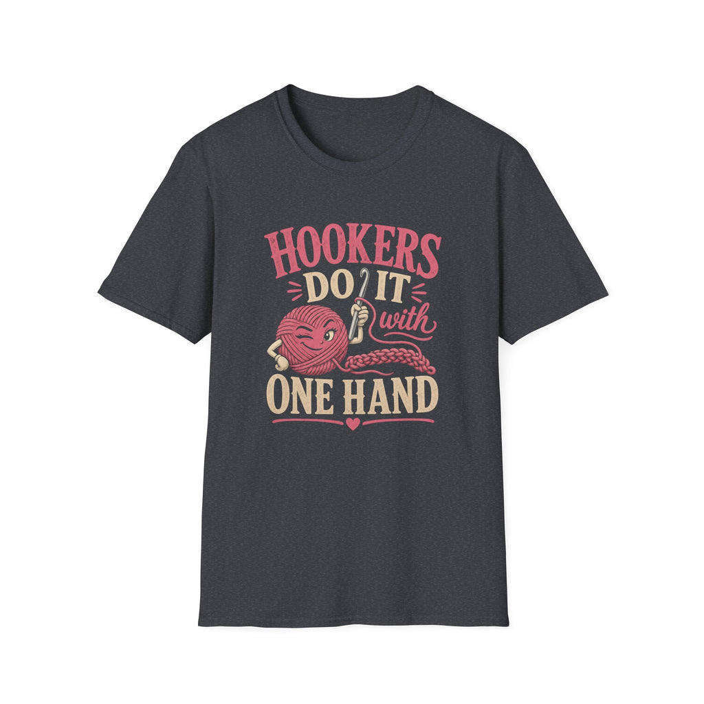 hooker does it with one hand T-Shirt