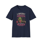 Murder instead T-Shirt