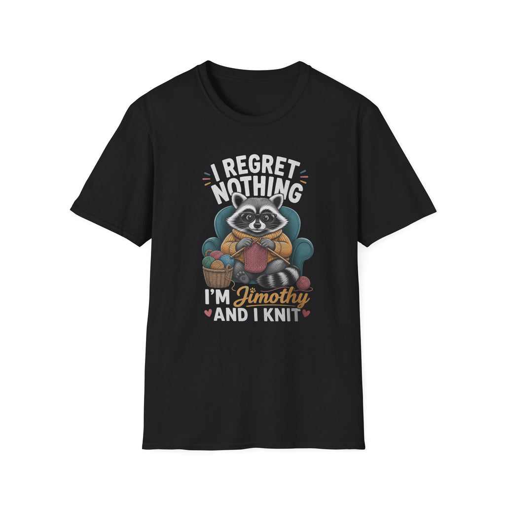 Regret nothing T-Shirt