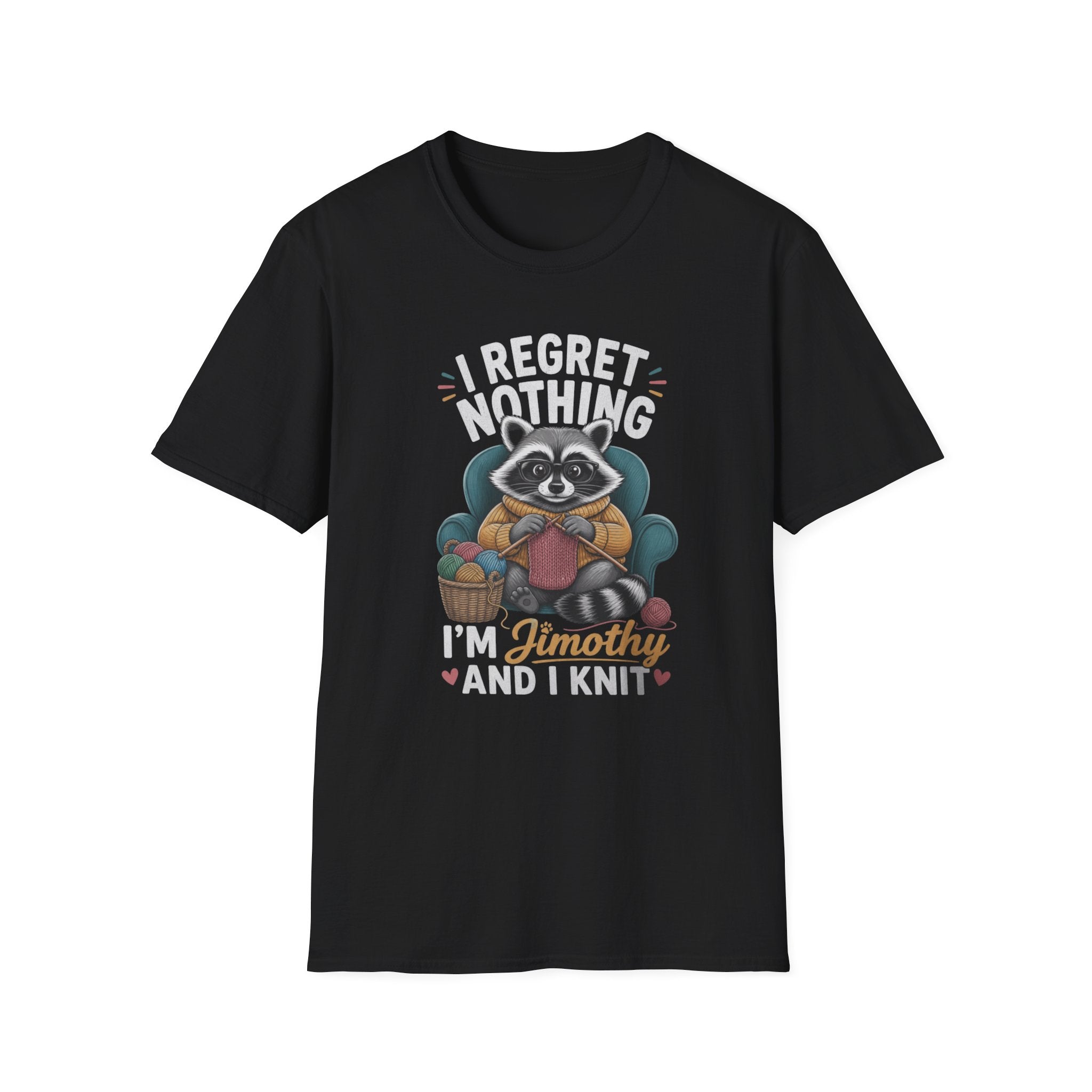 Regret nothing T-Shirt