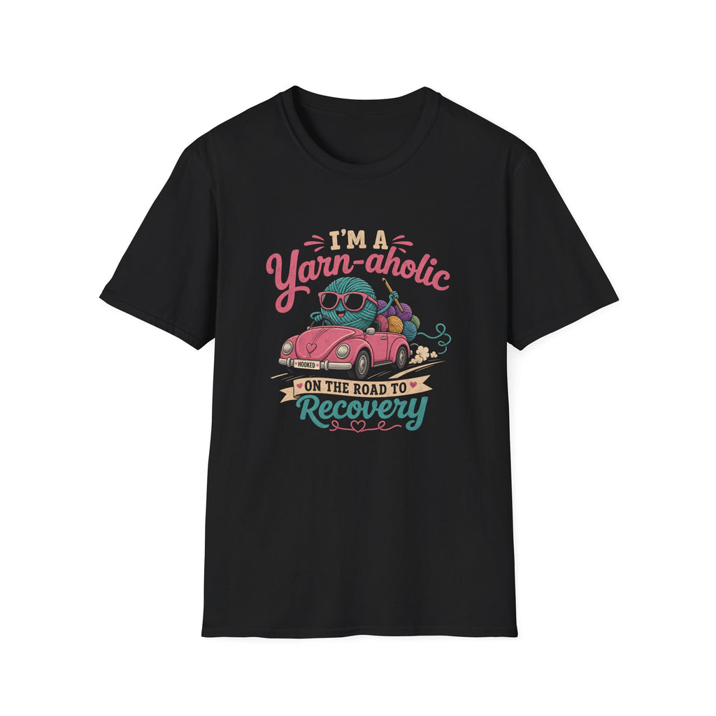 Yarn-acholic on the road to recovery T-Shirt