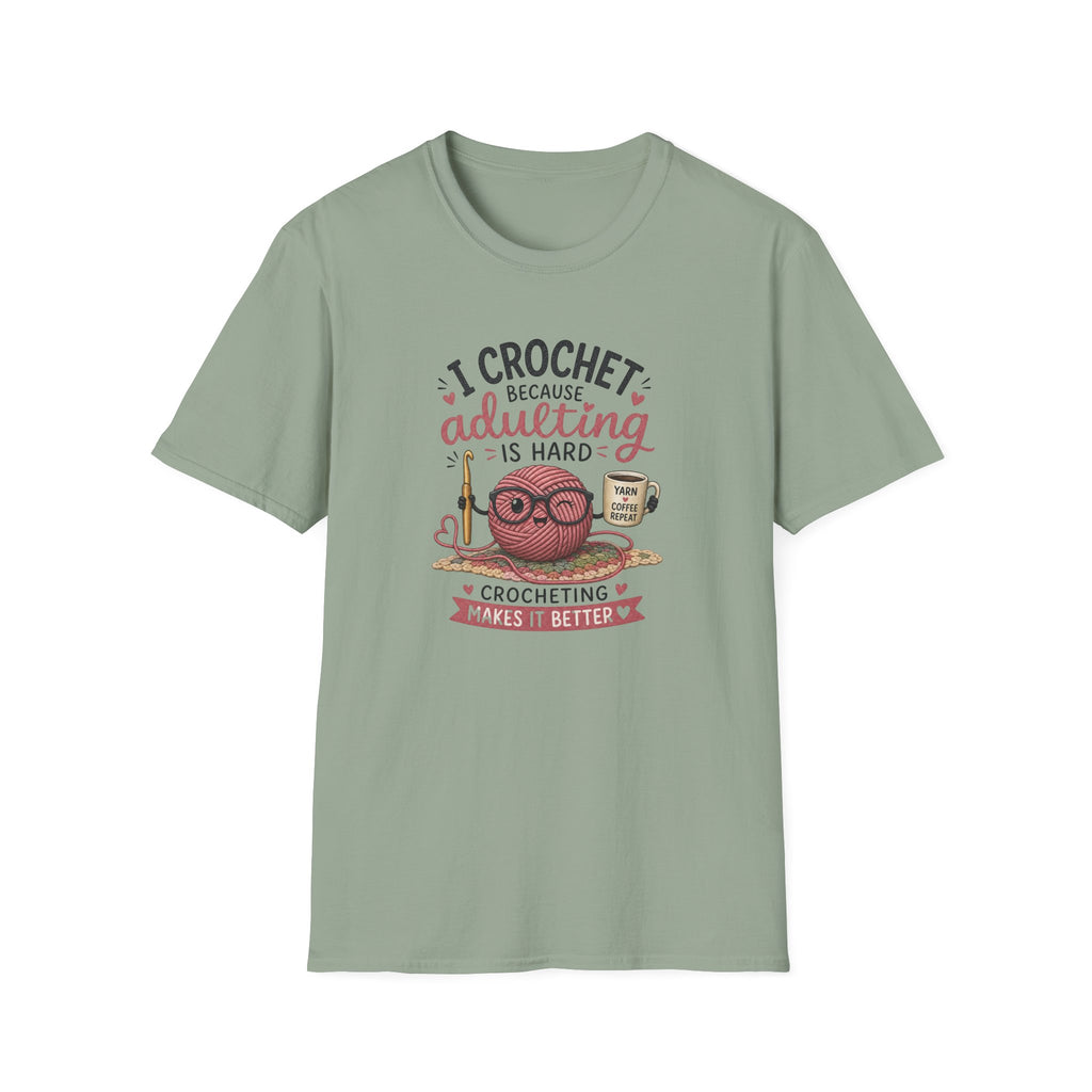 adulting is hard crochet T-Shirt