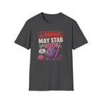 warning hook may stab T-Shirt