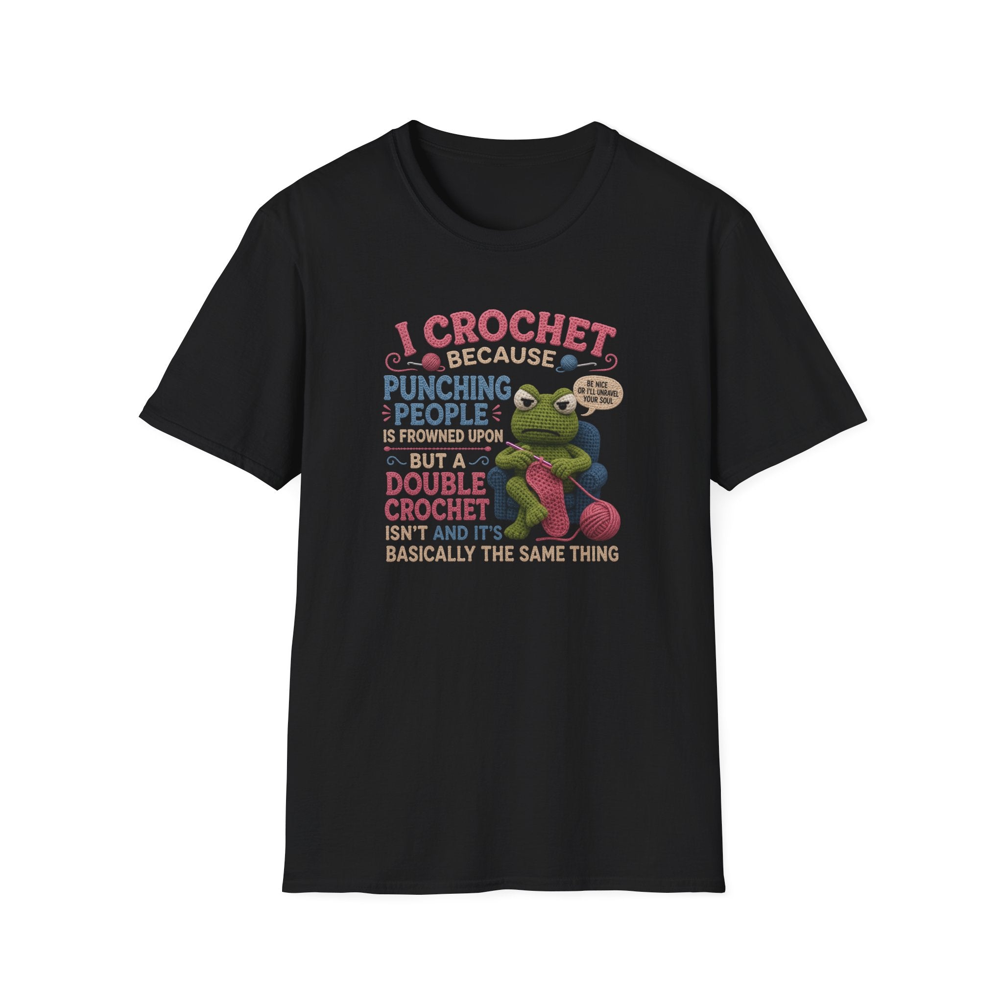 I crochet so I don't choke people T-Shirt