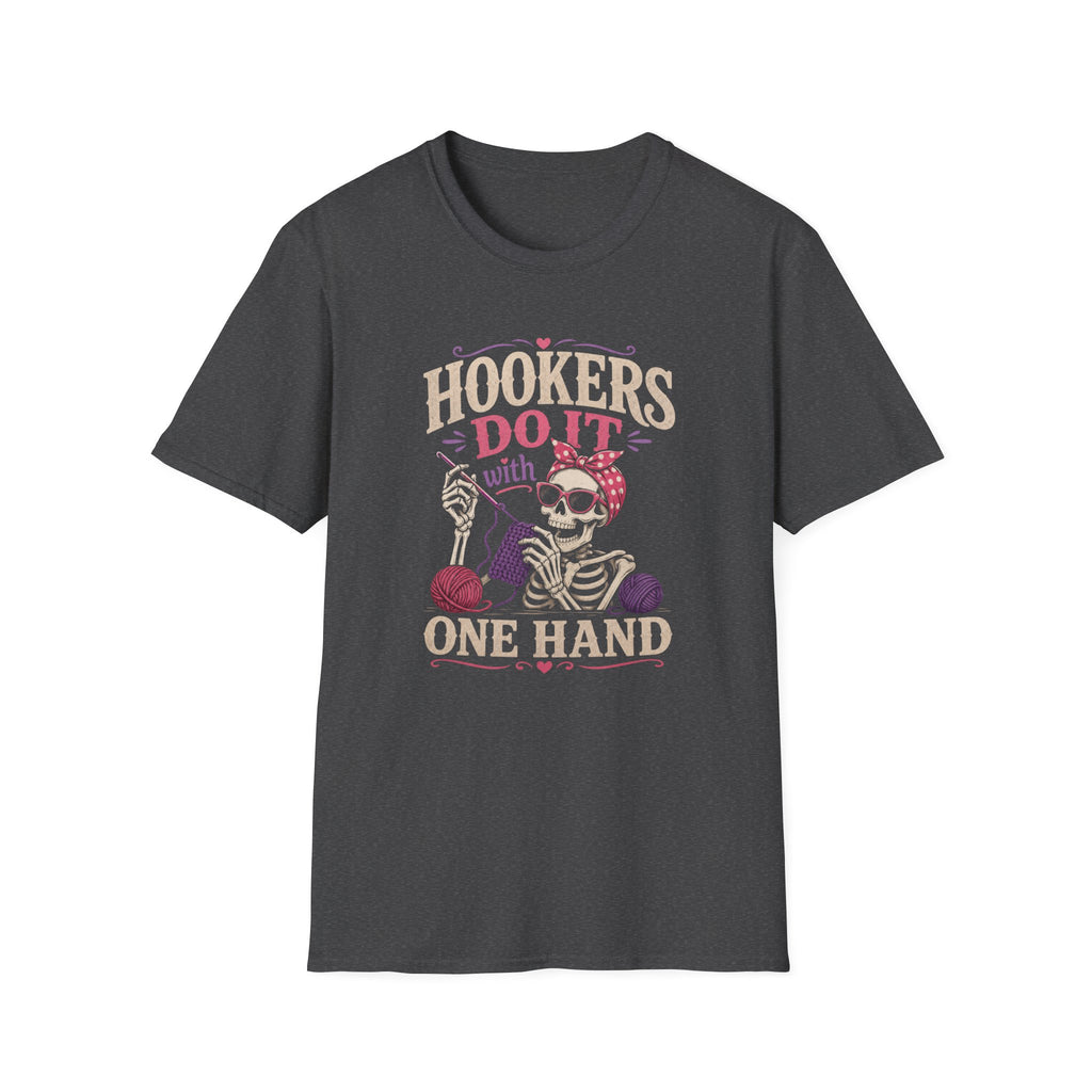 one handed hookers T-Shirt