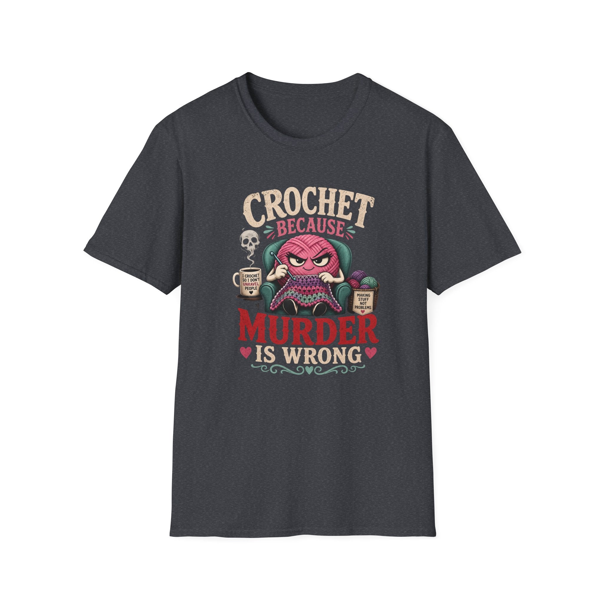 crochet murder is wrong T-Shirt