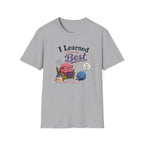 Learning from the best T-Shirt