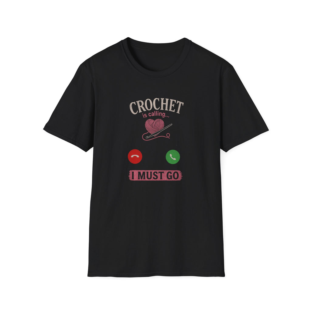 Crochet is calling T-Shirt