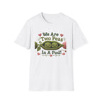 Two Peas in a pod T-Shirt
