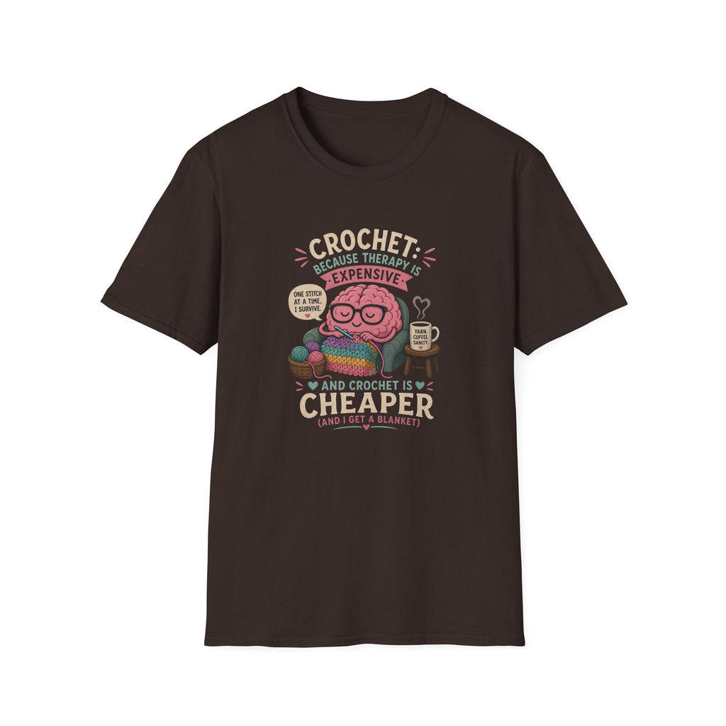 crochet is cheaper than therapy T-Shirt