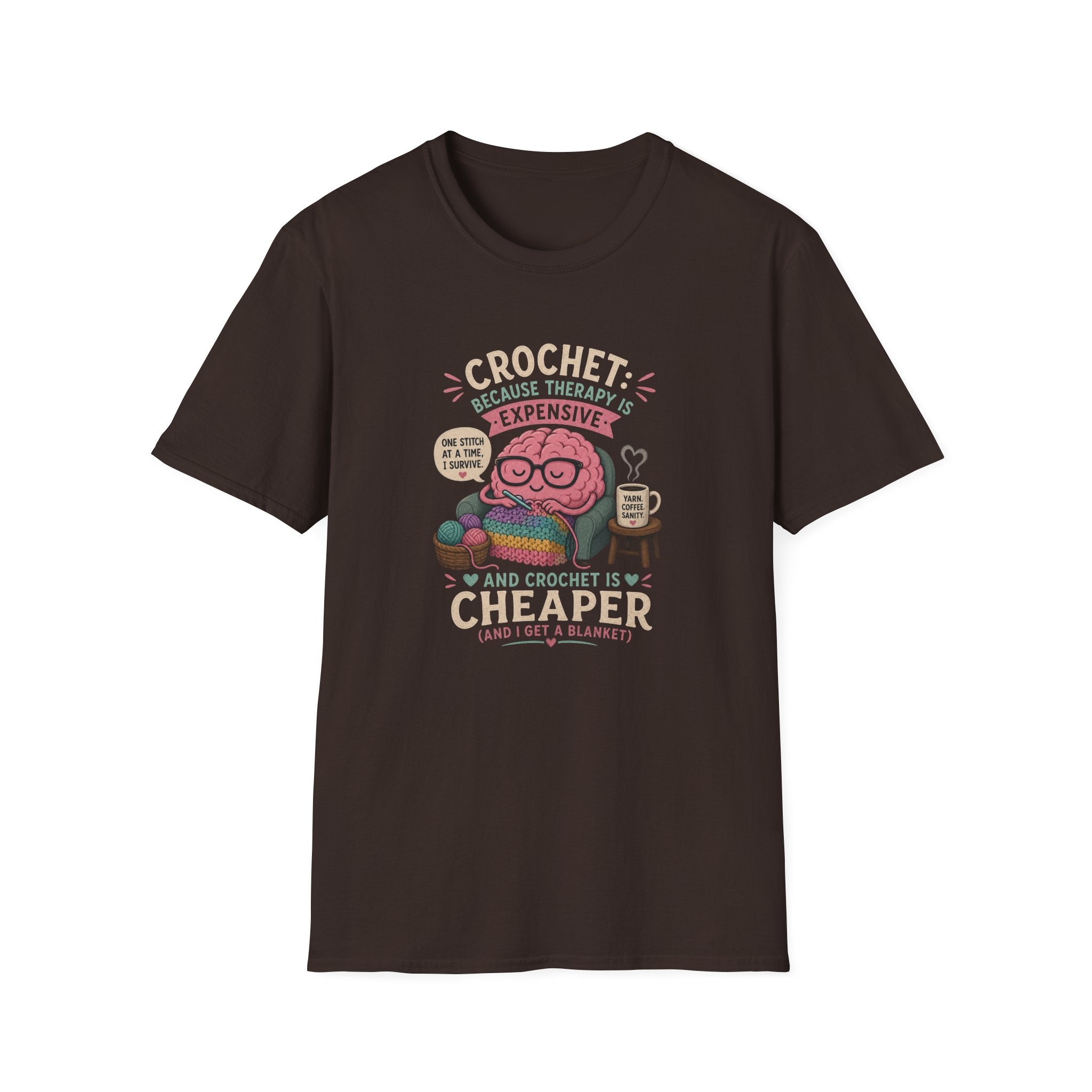 crochet is cheaper than therapy T-Shirt