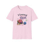 Learning from the best T-Shirt