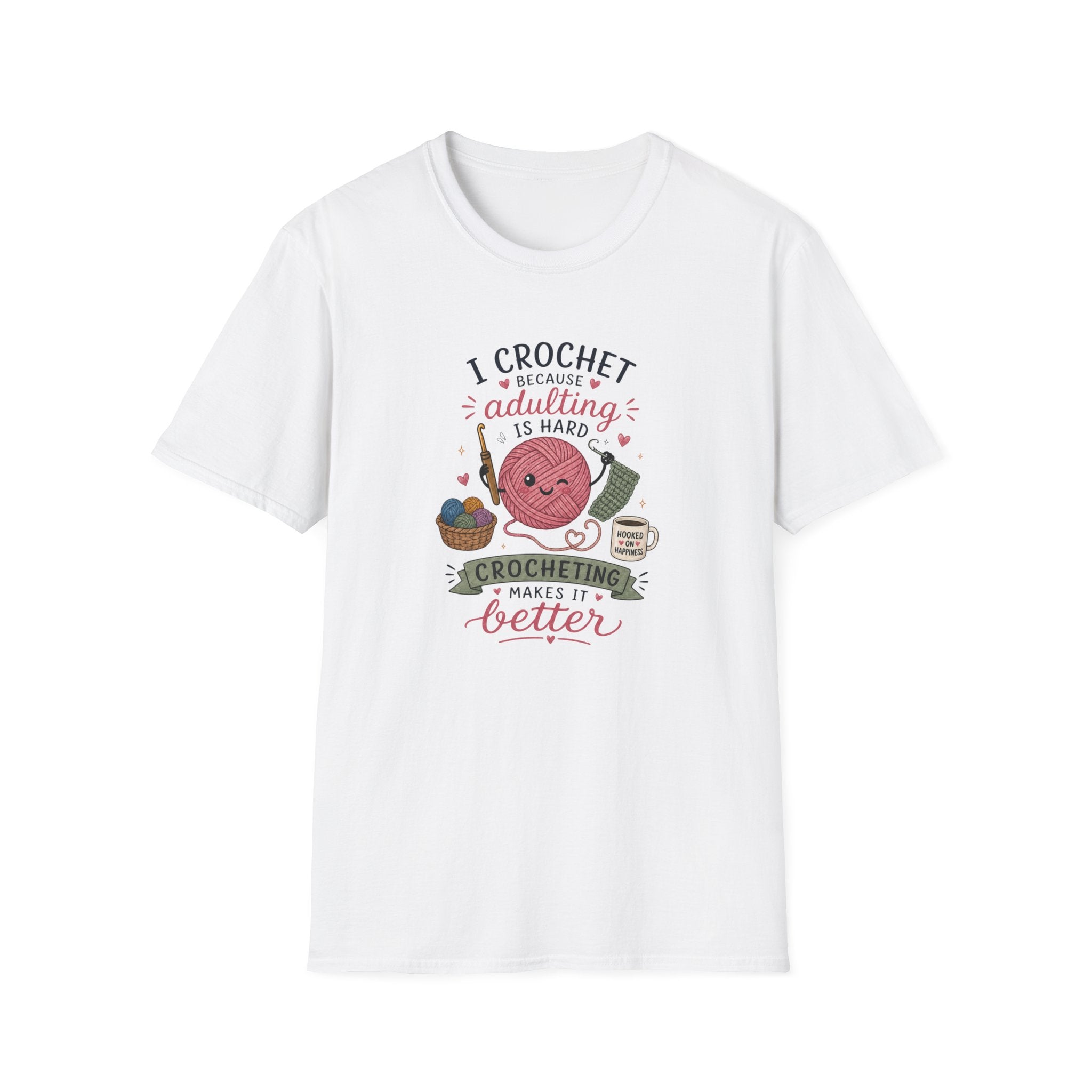 Crochet makes it better T-Shirt