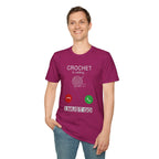 Crochet is calling must go T-Shirt