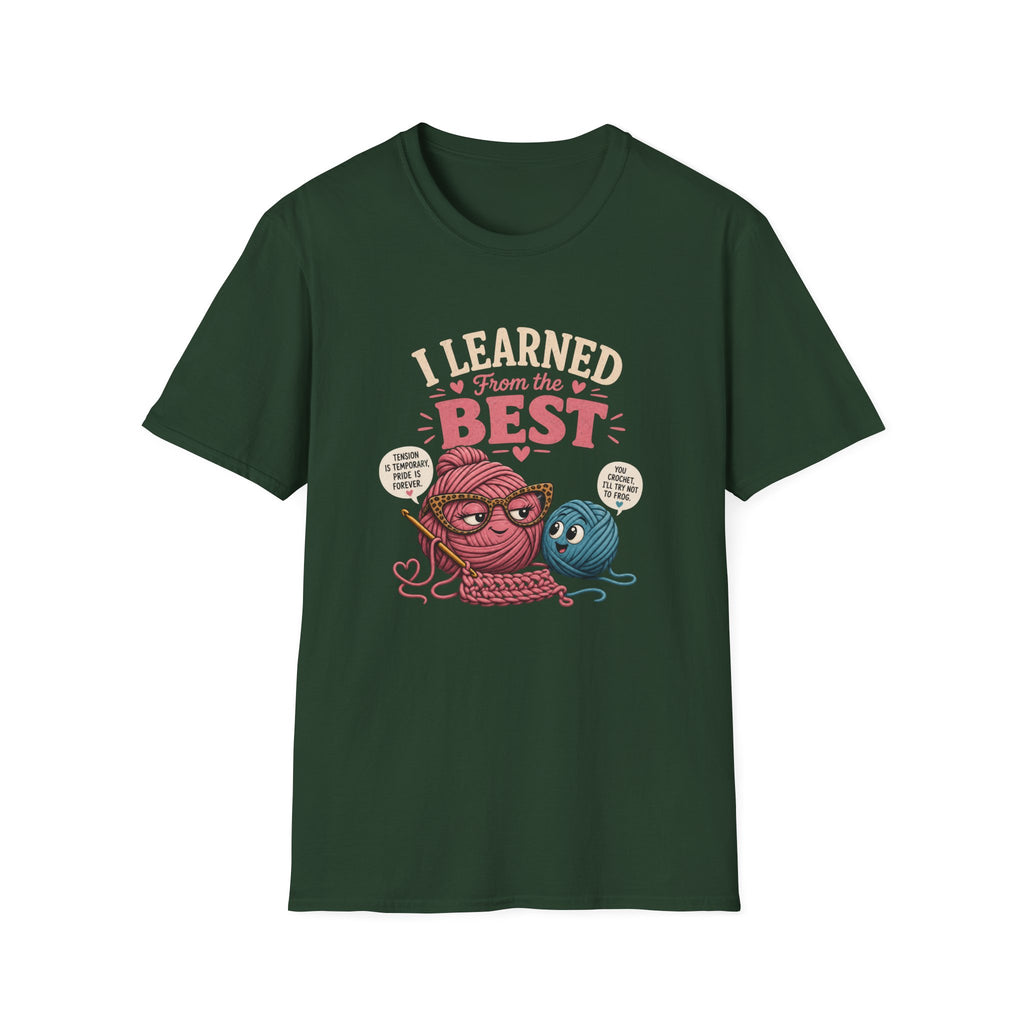 I learned from the best T-Shirt