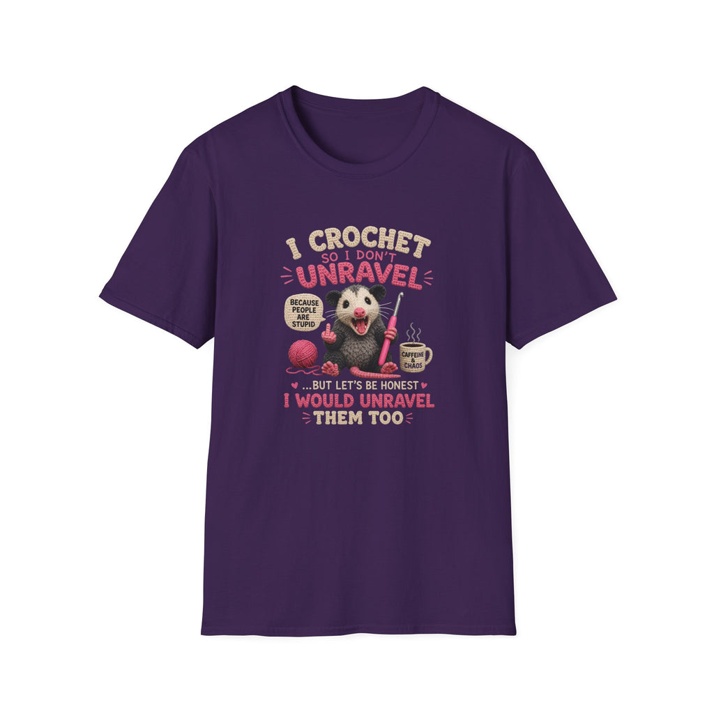 I crochet so I don't unravel T-Shirt