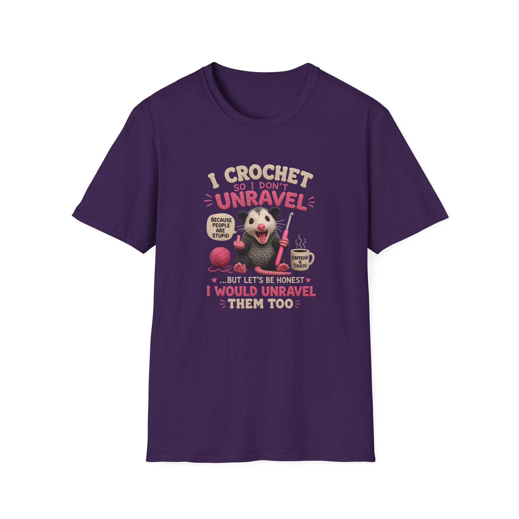 I crochet so I don't unravel T-Shirt