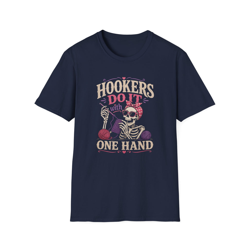 one handed hookers T-Shirt