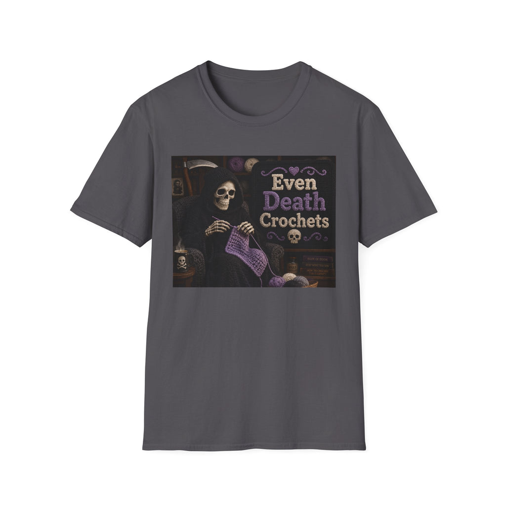 Even Death Crochets T-Shirt