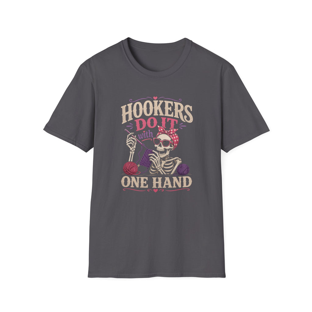 one handed hookers T-Shirt