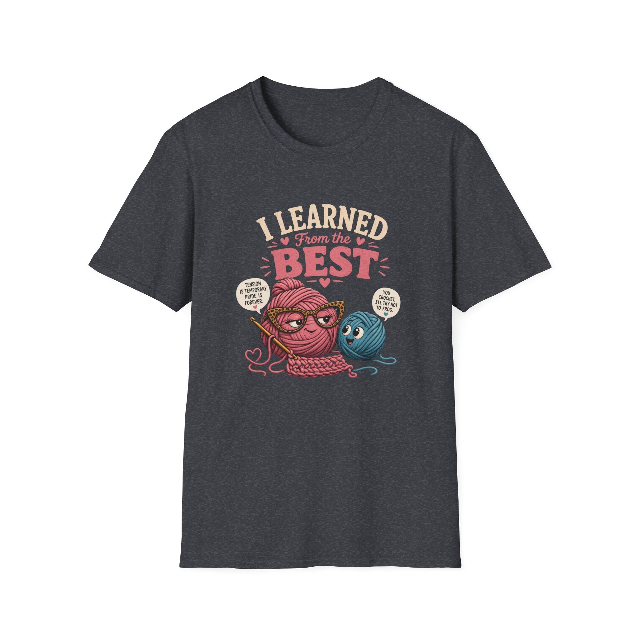 I learned from the best T-Shirt