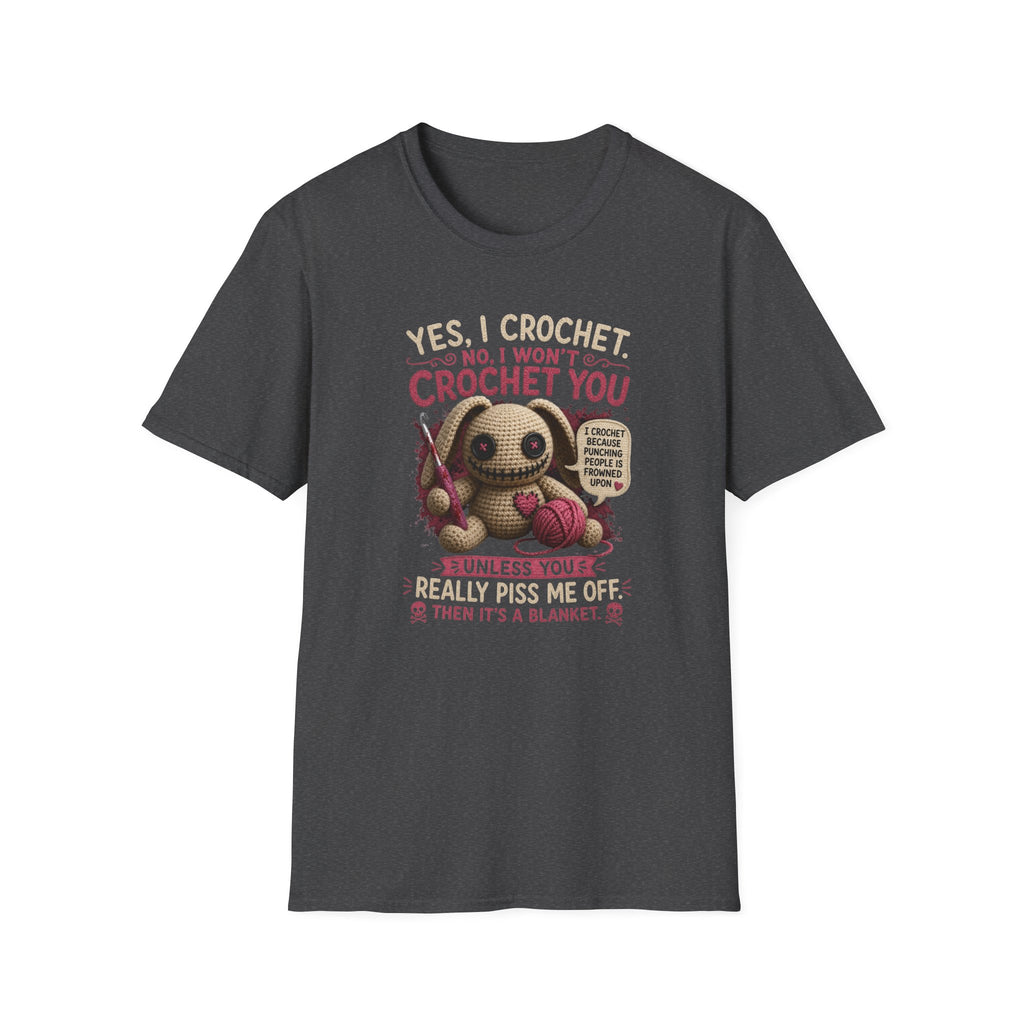 Yes, I crochet T-Shirt